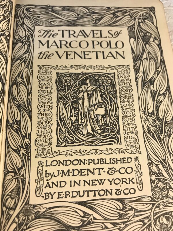 The Travels of Marco Polo the Venetian, London J.M. Dent & Co.