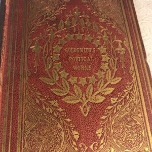 The Poetic Works of Oliver Goldsmiths, W. Kent & Co. London