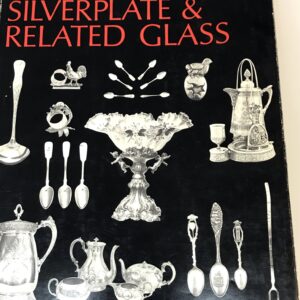 Canadian Silver, Silverplate & Related Glass, Doris & Peter Unitt