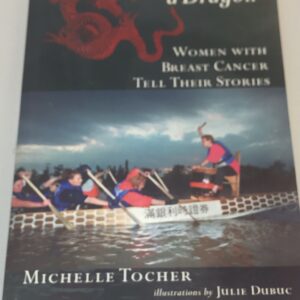 How to Ride a Dragon, Women with Breast Cancer Tell Their Stories, Michelle Tocher
