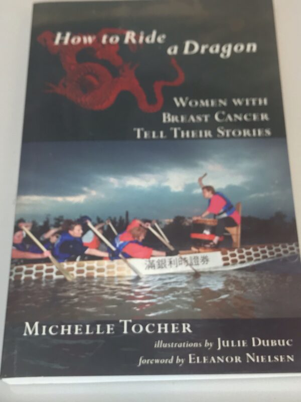 How to Ride a Dragon, Women with Breast Cancer Tell Their Stories, Michelle Tocher