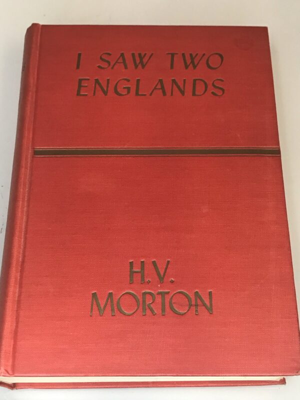 I Saw Two Englands, H. V. Morton
