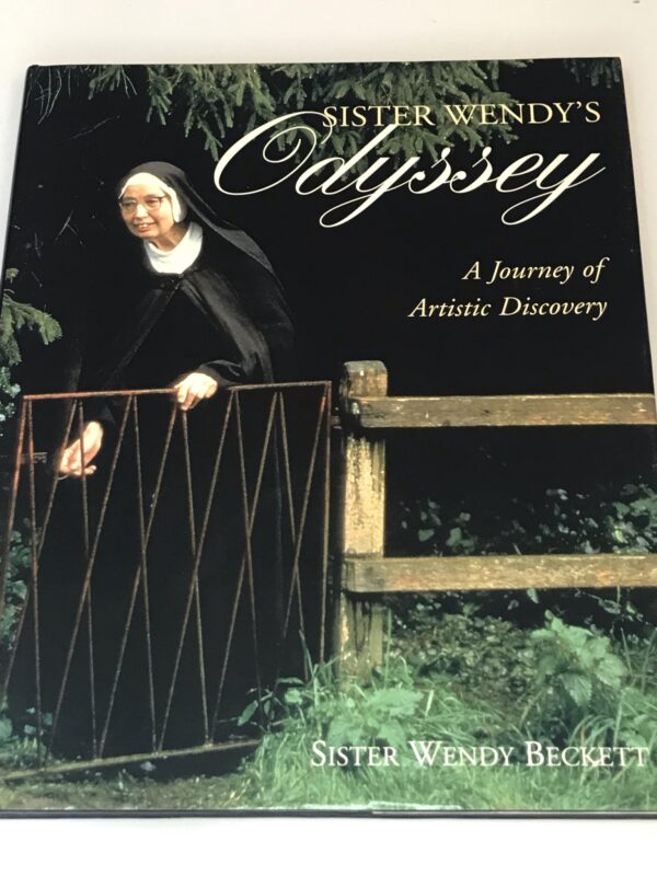 Sister Wendy`s Odyssey, A Journey of Artistic Discovery, Sister Wendy Beckett