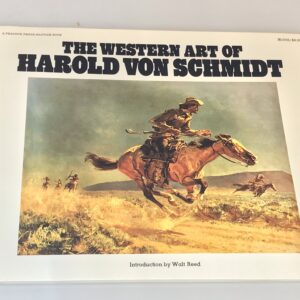 The Western Art of Harold Von Schmidt