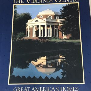 Mansions of the Virginia Gentry, Great American Homes