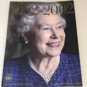 The Queen`s Golden Jubilee Official Souvenir Program 1952-2002