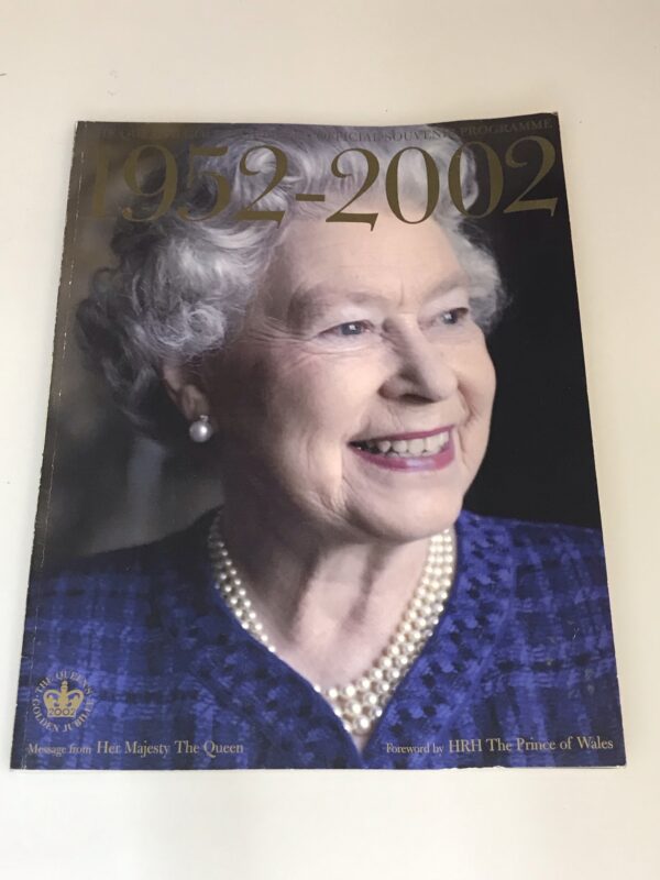 The Queen`s Golden Jubilee Official Souvenir Program 1952-2002