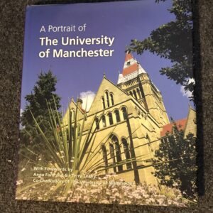 A Portrait of The University of Manchester