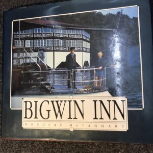 Bigwin Inn - Douglas McTaggart
