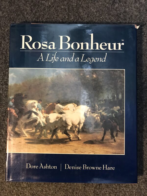 Rosa Bonheur - Dore Ashton & Denise Browne Hare