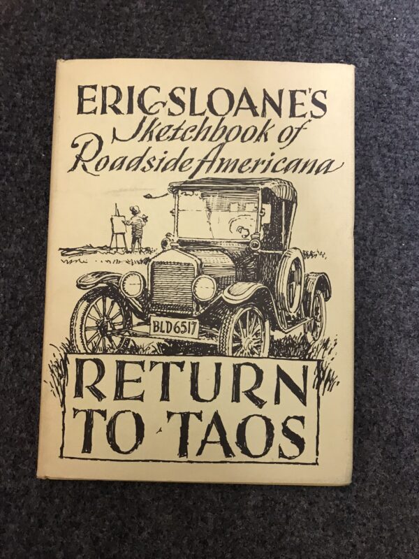 Eric Sloane's Sketch ook of Roadside Americana - Return to Taos