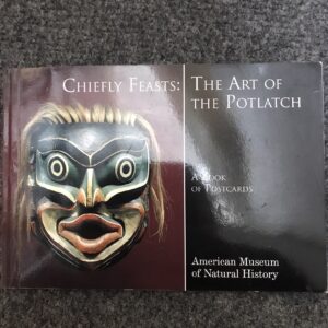 Chiefly Feasts: The Art of the Potlatch