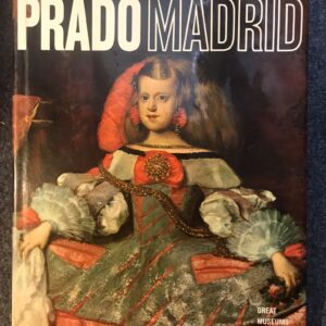 Prado, Madrid (Great Museums of the World)