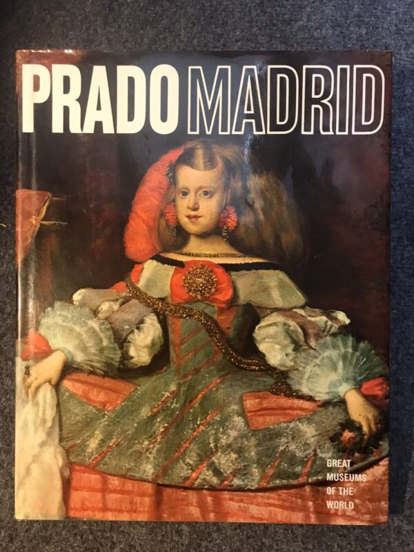 Prado, Madrid (Great Museums of the World)
