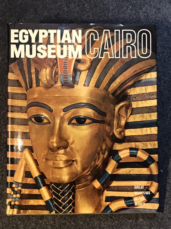 Egyptian Museum Cairo - Great Museums of the World