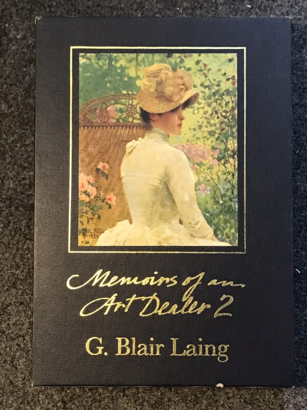 Memoirs of an Art Dealer G. Blair Laing 2