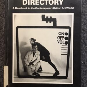 The Artist Directory A Handbook of the Contemporary British Art World